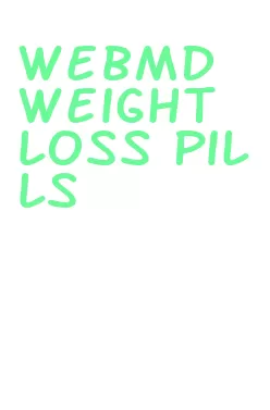 webmd weight loss pills