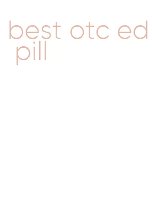best otc ed pill