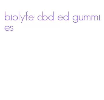 biolyfe cbd ed gummies