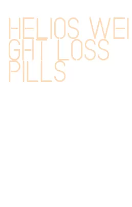 helios weight loss pills