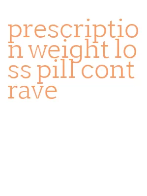 prescription weight loss pill contrave