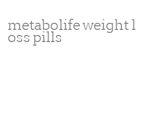 metabolife weight loss pills