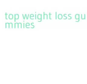 top weight loss gummies