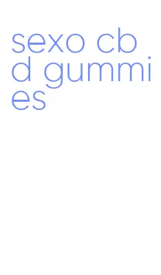 sexo cbd gummies