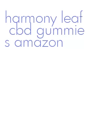 harmony leaf cbd gummies amazon