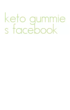 keto gummies facebook