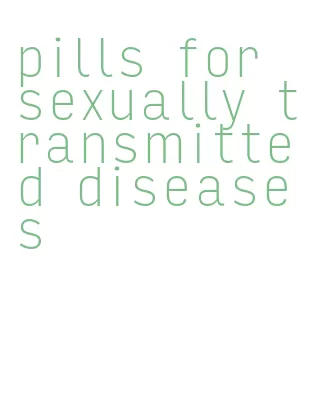 pills for sexually transmitted diseases