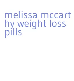 melissa mccarthy weight loss pills
