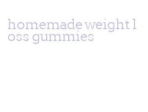 homemade weight loss gummies