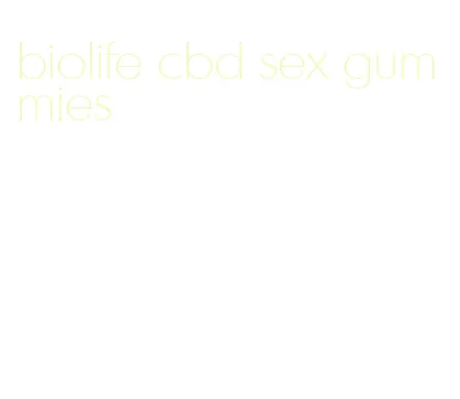 biolife cbd sex gummies