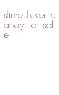 slime licker candy for sale