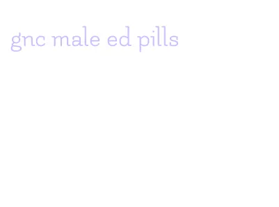 gnc male ed pills