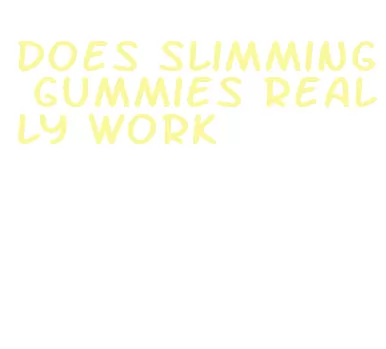 does slimming gummies really work