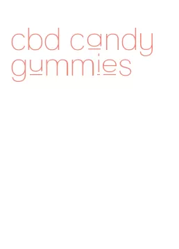 cbd candy gummies