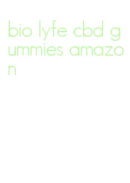 bio lyfe cbd gummies amazon
