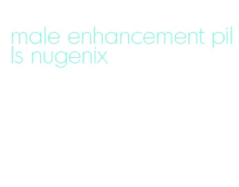 male enhancement pills nugenix