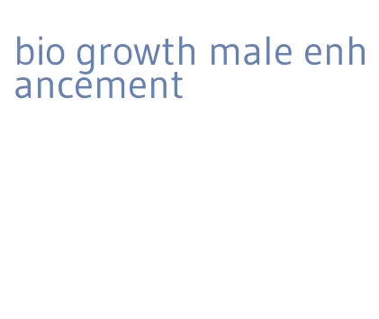 bio growth male enhancement