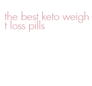the best keto weight loss pills