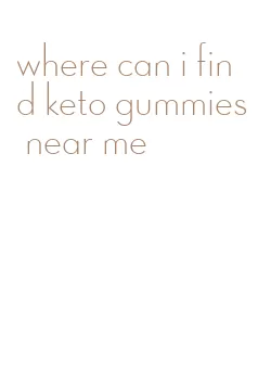 where can i find keto gummies near me
