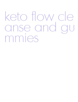 keto flow cleanse and gummies