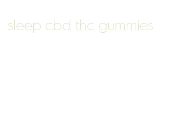 sleep cbd thc gummies