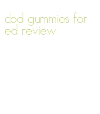cbd gummies for ed review
