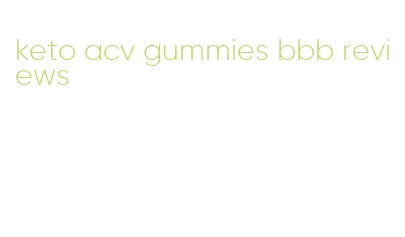 keto acv gummies bbb reviews