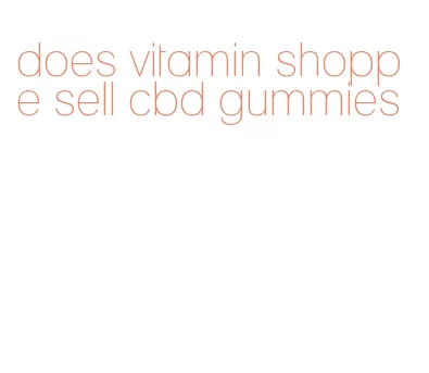 does vitamin shoppe sell cbd gummies