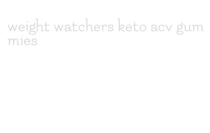 weight watchers keto acv gummies