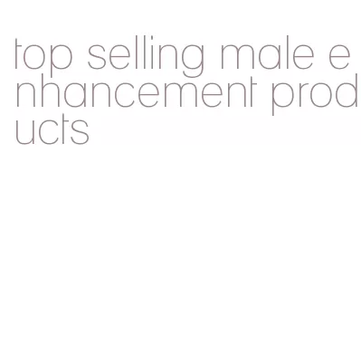 top selling male enhancement products