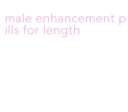 male enhancement pills for length