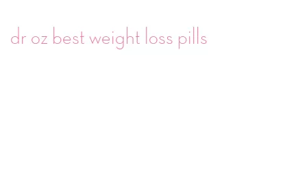 dr oz best weight loss pills