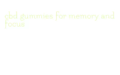 cbd gummies for memory and focus