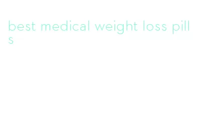 best medical weight loss pills