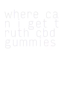 where can i get truth cbd gummies