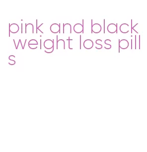 pink and black weight loss pills