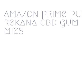 amazon prime purekana cbd gummies