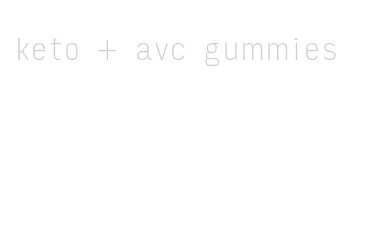 keto + avc gummies