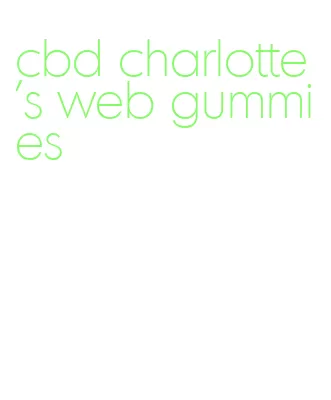 cbd charlotte's web gummies