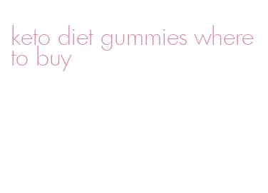 keto diet gummies where to buy