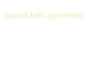 speed keto gummies