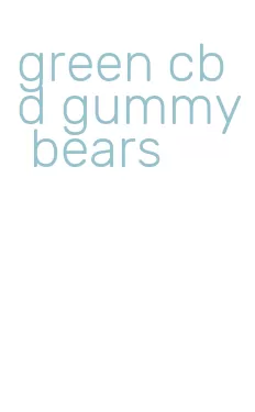 green cbd gummy bears