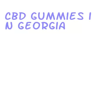 cbd gummies in georgia