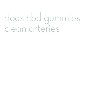 does cbd gummies clean arteries