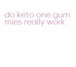 do keto one gummies really work