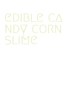 edible candy corn slime