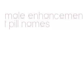 male enhancement pill names