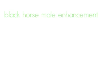 black horse male enhancement