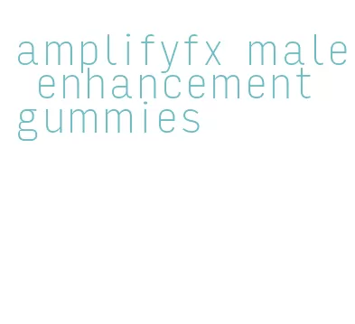amplifyfx male enhancement gummies