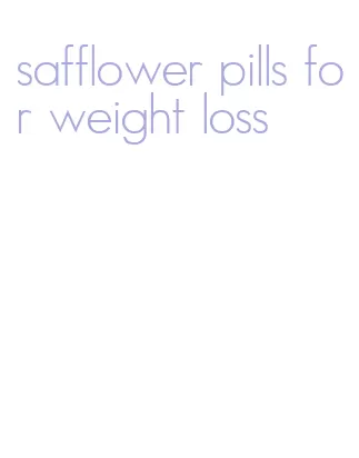 safflower pills for weight loss